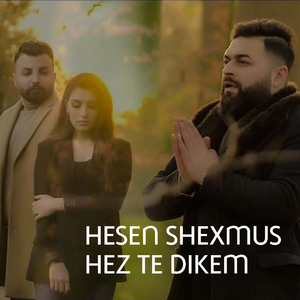 Hesen Shexmus Hez te Dikem