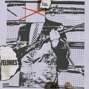 Felonies