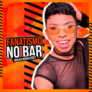 Fanatismo no Bar (Ao Vivo)