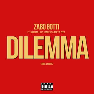Dilemma (feat. Darrian Lilly, Jennesy & Poetic Peez)