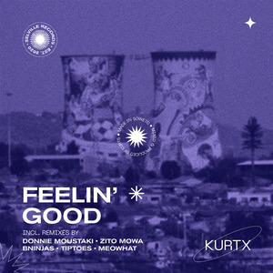 Feelin' Good (Donnie Moustaki Remix)