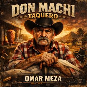 Don machi taquero