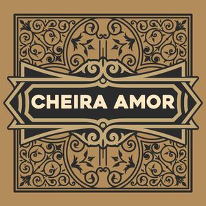 Cheira Amor