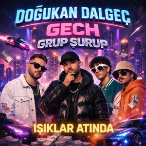 Işıklar Altında (feat. Doğukan Dalgeç & GECH)