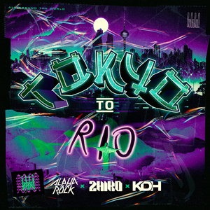 Tokyo To Rio (Extended Mix)