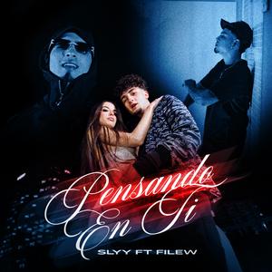 Pensando en ti (feat. Slyy33z)