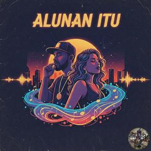 Alunan Itu