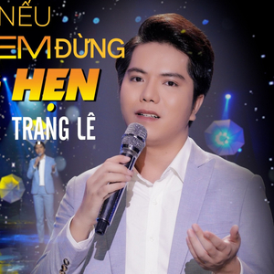Nếu Em Đừng Hẹn