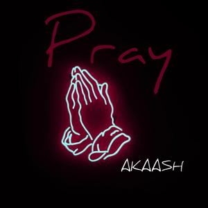 Pray