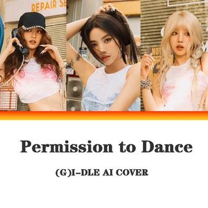 [AI (G)I-DLE] Permission to Dance