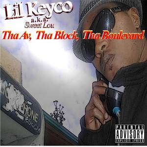 Tha Av, Tha Block, Tha Boulevard