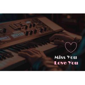 Miss You Love You (Preview)