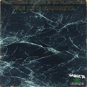 The XTC Gangzta