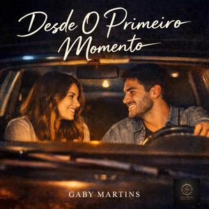 Desde O Primeiro Momento