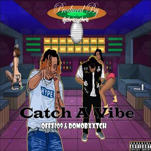 Catch A Vibe