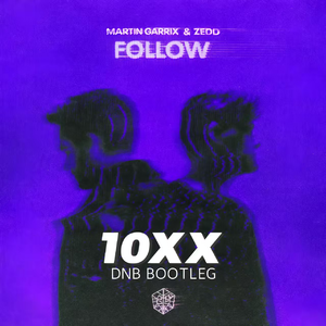 Follow (10xx Drum and Bass Bootleg)