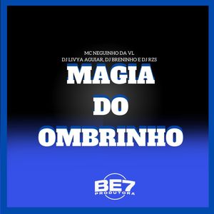 Magia do Ombrinho - Te vi no Campinho