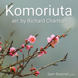 Komoriuta (Arr. for Guitar by Richard Charlton)
