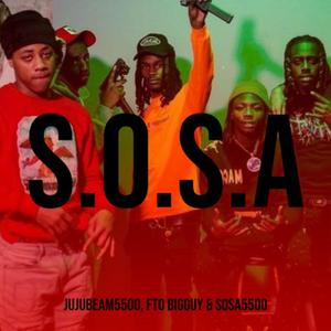 S.O.S.A (feat. FTO BigGuy & Sosa5500)
