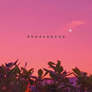 Shadowkiss