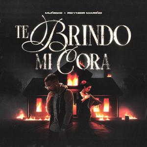 Te Brindo Mi Cora (feat. Reynier Mariño)