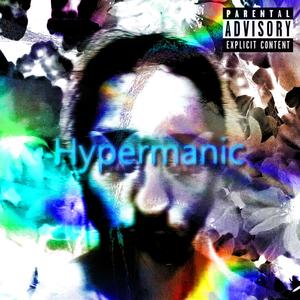 Hypermanic (feat. buddingromance)