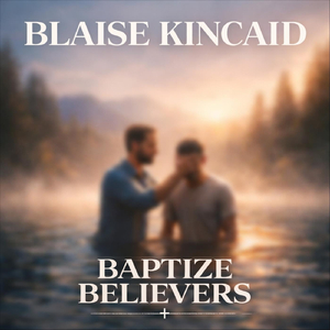 Baptize Believers (90's Alt Rock Version)