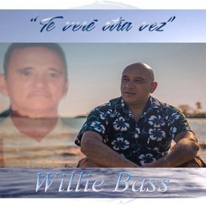 Te veré otra vez (Willie Bass)
