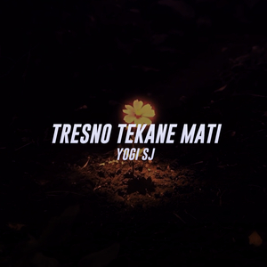 Tresno Tekane Mati