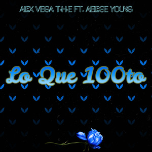 Lo Que 100to