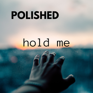Hold Me