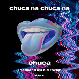 chuca na chuca na