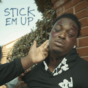 STICK EM UP!
