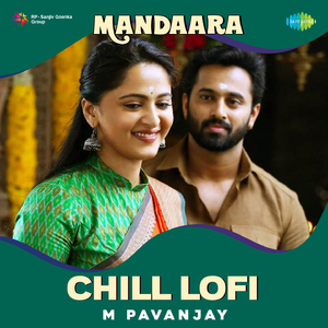 Mandaara - Chill Lofi