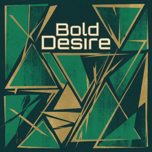 Bold Desire