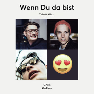 Wenn Du da bist