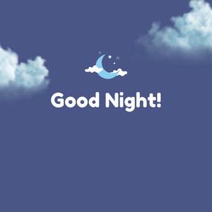 GOOD NIGHT