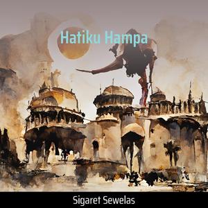 Hatiku Hampa