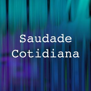 Saudade Cotidiana (feat. Gabrielle Brandt)