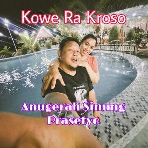 Kowe Ra Kroso