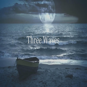 Three Waves