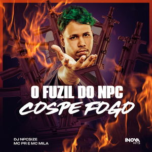O FUZIL DO NPC COSPE FOGO