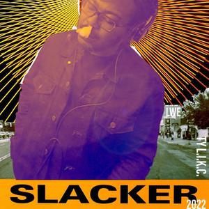 slacker 2022 (prod. by white noise)