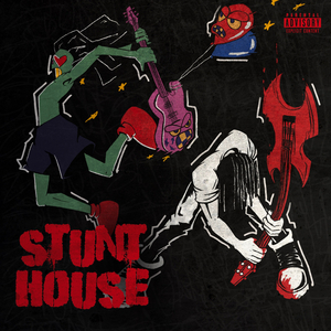 STUNT HOUSE !