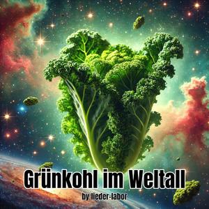 Grünkohl im Weltall