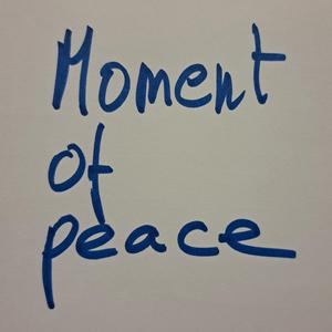 Moment of Peace