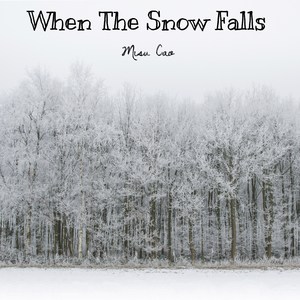 When the Snow Falls