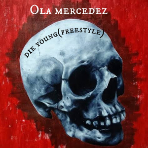 Die young (freestyle)