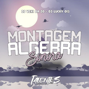 MONTAGEM ALGEBRA SONORA