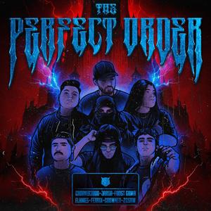 The Perfect Order (feat. Crowned, FLAMES, FERRIX, Zcsaw, JARDA & Frost Gama)